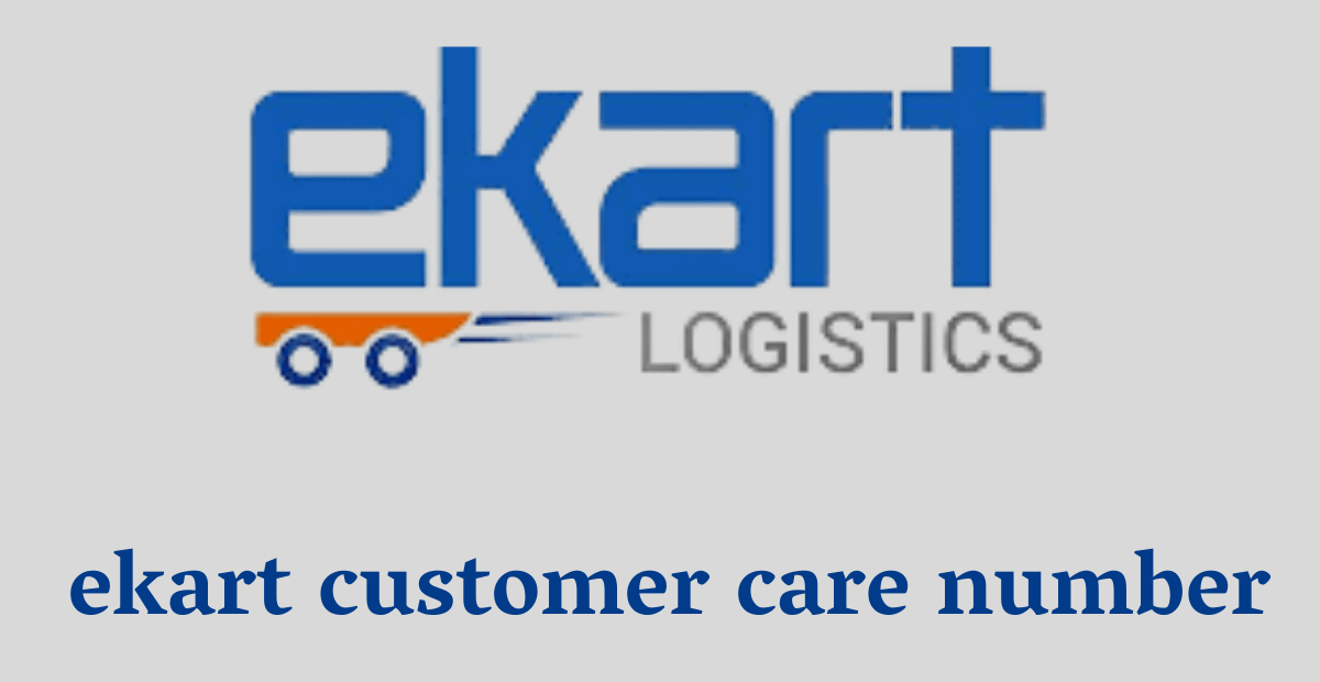 Contact Ekart Logistics Customer Service Number